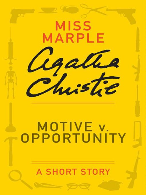 Title details for Motive v. Opportunity by Agatha Christie - Available